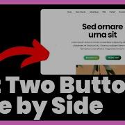 How To Put Two Buttons Side By Side In Elementor