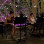 Tamara And Olga Violin Piano Duo St Elmo S Fire LOVE Theme