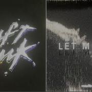 Digital Love Daft Punk X Let Me Go I O Tommy Trash Mashup