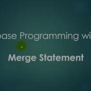 Database Programming With SQL The Merge Statement