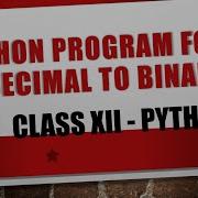 Python Program For Converting Decimal To Binary