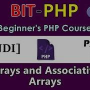 HINDI BIT PHP Beginner S PHP Course Part 4 Arrays And Associative Arrays