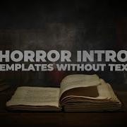 Horror Intro Video Templates Without Text