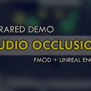 Audio Occlusion System For Infrared FMOD UE4