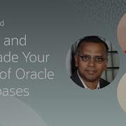 Scalable Methods To Patch And Upgrade Your Hybrid Fleet Of Oracle Databases CloudWorld 2022