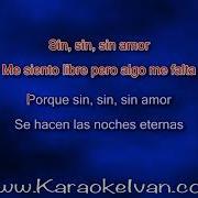 Ivan Sin Amor En Vivo KARAOKE