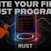 Write Your First Rust Program Within 2 Minutes Hello World In Rust Programming