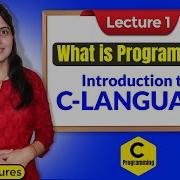 C 01 Introduction To C Language C Programming Tutorials