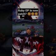 Ruby Ultimate Flicker OP Ruby Mobilelegends Shorts