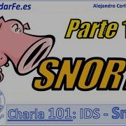 IDS Snort Parte 1 Aprendiendo Ciberseguridad Paso A Paso 101