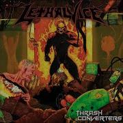 Lethal Thrashing Madness