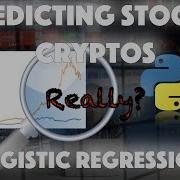 Predicting Stock Crypto Returns With Python Using Machine Learning Logistic Regression