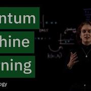 Quantum Machine Learning Explained