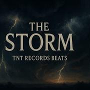 The Storm Epic Cinematic Strings Vocal Hip Hop Rap Beat Produced By TNT Records Beats