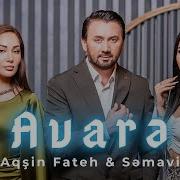 Aqşin Fateh Səmavi Avarə Official Video