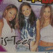 Mis Teeq Why Latino R B Mix