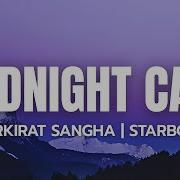 Harkirat Sangha Starboy Midnight Call Lyrics