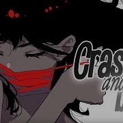 Nightcore Crash And Burn Maggie Lindemann Lyrics