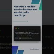 Generate A Random Number Between Two Numbers With Javascript Javascript Code Reactjs Codeindoor