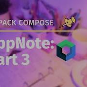 Jetpack Compose Note Application Basic Part 3
