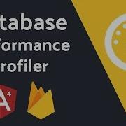Firebase Database Performance Profiling