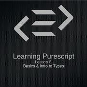 Learning Purescript Part 2 Types Psci Basics