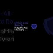 Echobots Gg Media Of The Week Setup Tutorial
