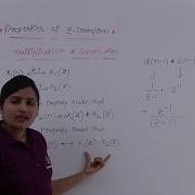 Multiplication Convolution Property Of Z Transform