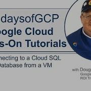 37 Connecting To A Cloud SQL Database From A VM Google Quick Tutorials