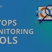 DevOps Monitoring Tools DevOps Tutorial For Beginners DevOps Tutorial Simplilearn