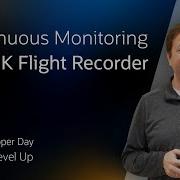 Continuous Monitoring With JDK Flight Recorder