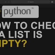 How To Check If List Is Empty In Python