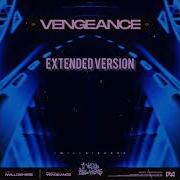 Vengeance Extended