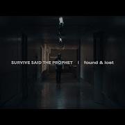 Survive Said The Prophet Found Lost Official Music Video