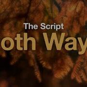 The Script Both Ways Lyrics