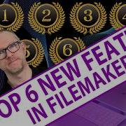 Top 6 New Features In FileMaker With HOnza Vince