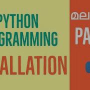 How To Install Python In Windows Explained In Malayalam Python Themallucodist Malayalam