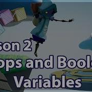 Build Your First 3D Game L2 Loops And Boolean Variables In Unreal Engine