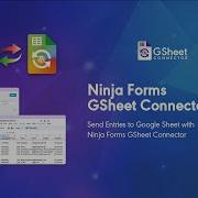 Introducing Ninja Forms Google Sheet Connector For WordPress Based Ninja Forms By GSheetConnector