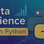 Data Science With Python Your Ultimate Guide To NumPy Pandas More