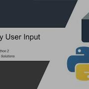 Quick Python 2 Easy User Input