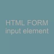 HTML Form Input Element Basics