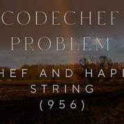 Codechef Problem CHEF AND HAPPY STRING Rating 956 CPP Java Codes