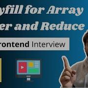 Polyfill In Javascript Polyfill For Filter And Reduce Javascript Interview Questions