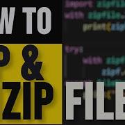 How To Zip And Unzip Files Using Python S Zipfile Module