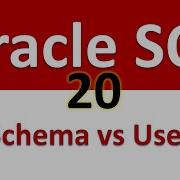Oracle SQL Developer Tutorial For Beginners 20 Schema Vs User