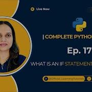 Tutorial 17 What Is An IF Statement In Python Part 01