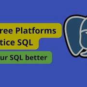 TOP 5 Free Platforms To Practice SQL I Recommend To You