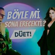 Alper Selan Ft Aşkın Nur Yengi Böyle Mi Sona Erecekti