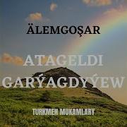 Älemgoşar Atageldi Garýagdyýew